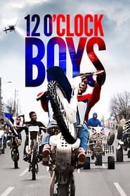 12 O’Clock Boys 12 O’Clock Boys