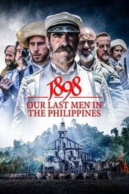 1898. Our Last Men in the Philippines 1898. Our Last Men in the Philippines