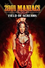 2001 Maniacs: Field of Screams 2001 Maniacs: Field of Screams