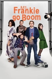 3, 2, 1… Frankie Go Boom 3, 2, 1… Frankie Go Boom