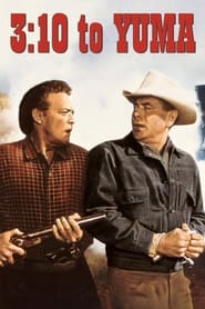3:10 to Yuma 3:10 to Yuma