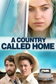 A Country Called Home A Country Called Home