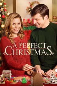 A Perfect Christmas A Perfect Christmas