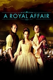A Royal Affair A Royal Affair