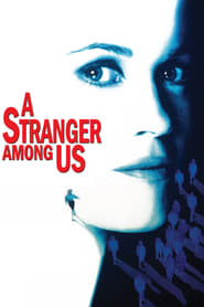 A Stranger Among Us A Stranger Among Us