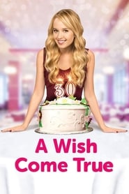 A Wish Come True A Wish Come True