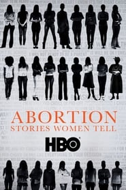 Abortion: Stories Women Tell Abortion: Stories Women Tell