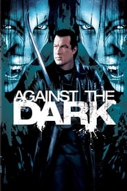 Against the Dark Against the Dark