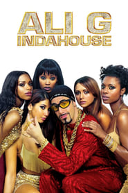 Ali G Indahouse Ali G Indahouse