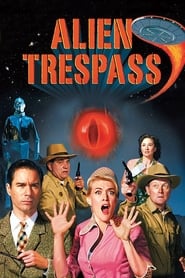 Alien Trespass Alien Trespass