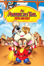 An American Tail: Fievel Goes West An American Tail: Fievel Goes West