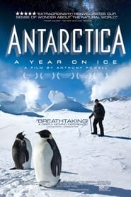 Antarctica: A Year on Ice Antarctica: A Year on Ice