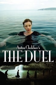 Anton Chekhov’s The Duel Anton Chekhov’s The Duel