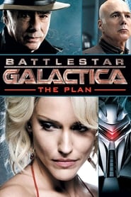 Battlestar Galactica: The Plan Battlestar Galactica: The Plan