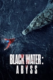 Black Water: Abyss Black Water: Abyss