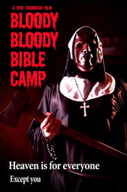 Bloody Bloody Bible Camp Bloody Bloody Bible Camp