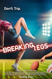 Breaking Legs Breaking Legs
