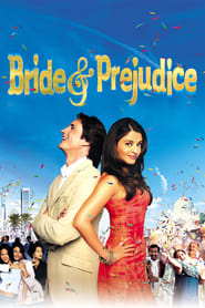 Bride and Prejudice Bride and Prejudice