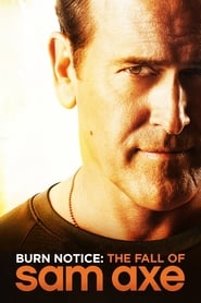 Burn Notice: The Fall of Sam Axe Burn Notice: The Fall of Sam Axe