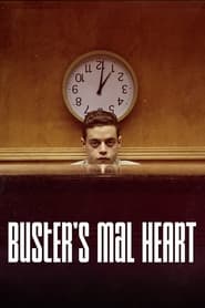 Buster’s Mal Heart Buster’s Mal Heart