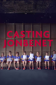 Casting JonBenet Casting JonBenet