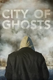 City of Ghosts City of Ghosts