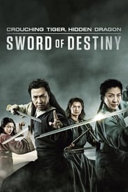 Crouching Tiger Hidden Dragon Sword of Destiny