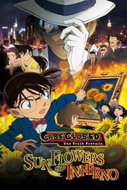 Detective Conan Movie 19: Sunflowers of Inferno Detective Conan Movie 19: Sunflowers of Inferno