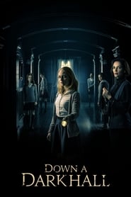 Down a Dark Hall Down a Dark Hall