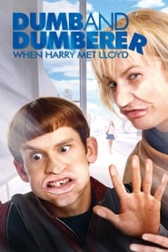 Dumb and Dumberer: When Harry Met Lloyd Dumb and Dumberer: When Harry Met Lloyd