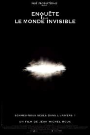 Enquête sur le monde invisible Enquête sur le monde invisible