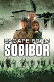 Escape from Sobibor Escape from Sobibor