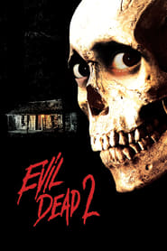 Evil Dead II Evil Dead II