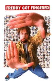 Freddy Got Fingered Freddy Got Fingered