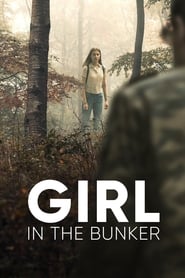Girl in the Bunker Girl in the Bunker