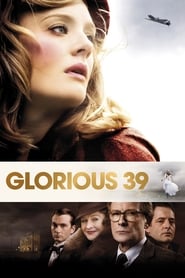 Glorious 39 Glorious 39