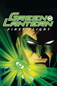 Green Lantern: First Flight Green Lantern: First Flight
