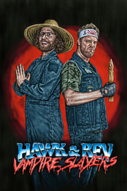 Hawk and Rev: Vampire Slayers Hawk and Rev: Vampire Slayers