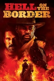 Hell on the Border Hell on the Border