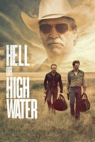Hell or High Water Hell or High Water