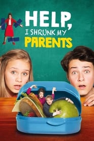 Help, I Shrunk My Parents Help, I Shrunk My Parents