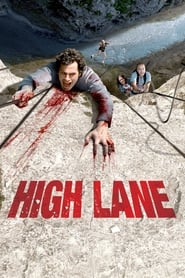High Lane (Vertige) 2009 High Lane (Vertige) 2009