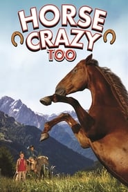 Horse Crazy 2: The Legend of Grizzly Mountain Horse Crazy 2: The Legend of Grizzly Mountain