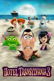 Hotel Transylvania 3: Summer Vacation Hotel Transylvania 3: Summer Vacation