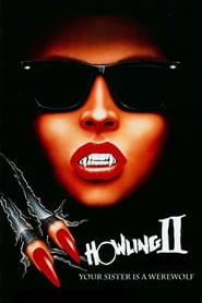 Howling II: … Your Sister Is a Werewolf Howling II: … Your Sister Is a Werewolf