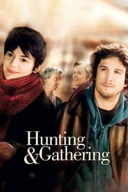 Hunting and Gathering Hunting and Gathering