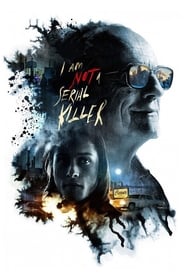 I Am Not a Serial Killer I Am Not a Serial Killer