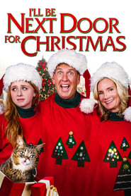 I’ll Be Next Door for Christmas I’ll Be Next Door for Christmas