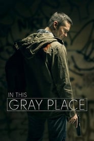 In This Gray Place In This Gray Place