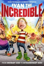 Ivan the Incredible Ivan the Incredible